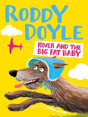cover image of Rover and the Big Fat Baby